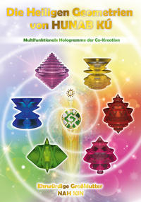 Vorderes Coverbild Die Heiligen Geometrien von HUNAB KÚ
