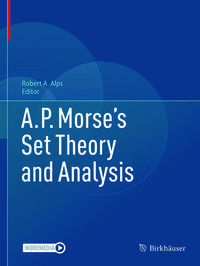 Vorderes Coverbild A.P. Morse’s Set Theory and Analysis