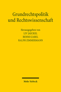 Vorderes Coverbild Grundrechtspolitik und Rechtswissenschaft