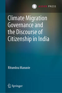 Vorderes Coverbild Climate Migration Governance and the Discourse of Citizenship in India