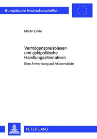 Vorderes Coverbild Vermögenspreisblasen und geldpolitische Handlungsalternativen