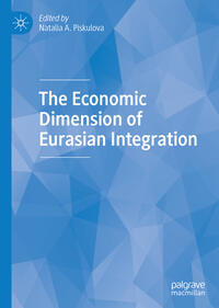Vorderes Coverbild The Economic Dimension of Eurasian Integration
