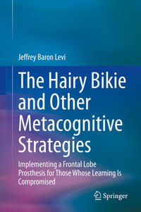 Vorderes Coverbild The Hairy Bikie and Other Metacognitive Strategies