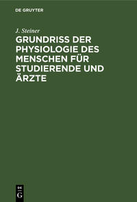 Vorderes Coverbild Grundriss der Physiologie des Menschen für Studierende und Ärzte