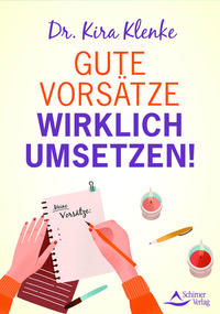 Vorderes Coverbild Gute Vorsätze wirklich umsetzen!