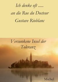 Vorderes Coverbild Ich denke oft ... an die Rue du Docteur Gustave Rioblanc