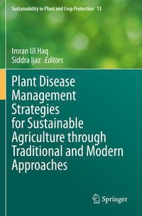 Vorderes Coverbild Plant Disease Management Strategies for Sustainable Agriculture through Traditional and Modern Approaches
