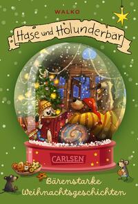 Vorderes Coverbild Hase und Holunderbär Doppelband: Die verlorene Weihnachtspost / Das wunderbare Weihnachtsfest