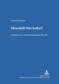 Vorderes Coverbild Skiunfall! Wer haftet?