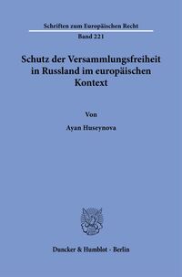 Vorderes Coverbild Schutz der Versammlungsfreiheit in Russland im europäischen Kontext