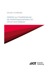Vorderes Coverbild Verfahren zur Charakterisierung des Niederfrequenzverhaltens von Lithium-Ionen Batterien