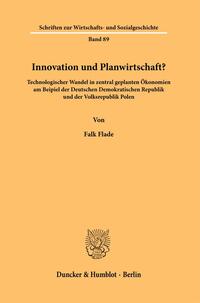 Vorderes Coverbild Innovation und Planwirtschaft?