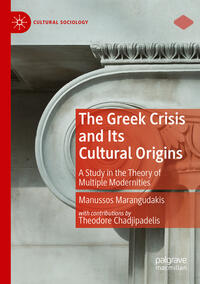 Vorderes Coverbild The Greek Crisis and Its Cultural Origins