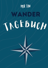 Vorderes Coverbild Mein Wander Tagebuch
