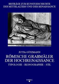 Vorderes Coverbild Römische Grabmäler der Hochrenaissance