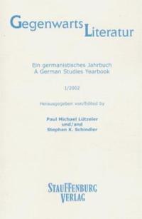 Vorderes Coverbild Gegenwartsliteratur. Ein Germanistisches Jahrbuch /A German Studies Yearbook / 1/2002