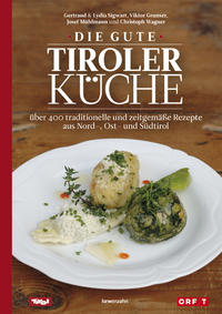 Vorderes Coverbild Die gute Tiroler Küche