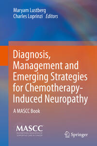 Vorderes Coverbild Diagnosis, Management and Emerging Strategies for Chemotherapy-Induced Neuropathy