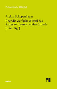 Vorderes Coverbild Über die vierfache Wurzel des Satzes vom zureichenden Grunde