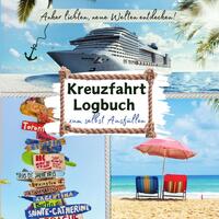 Vorderes Coverbild Anker lichten, Welt entdecken! KREUZFAHRT LOGBUCH zum selbst Ausfüllen
