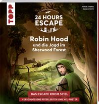 Vorderes Coverbild 24 HOURS ESCAPE – Das Escape Room Spiel: Robin Hood und die Jagd im Sherwood Forest