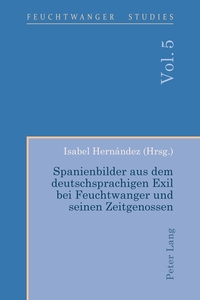 Vorderes Coverbild Spanienbilder aus dem deutschsprachigen Exil bei Feuchtwanger und seinen Zeitgenossen