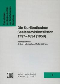 Vorderes Coverbild Die Kurländischen Seelenlisten im Archiv des Herder-Instituts