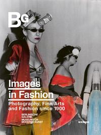 Vorderes Coverbild Images in Fashion–Clothing in Art. Photography, Fine Arts, and Fashion since 1900