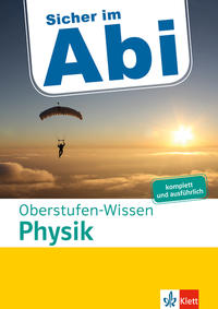 Vorderes Coverbild Klett Sicher im Abi Oberstufen-Wissen Physik