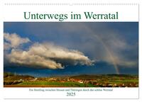 Vorderes Coverbild Unterwegs im Werratal (Wandkalender 2025 DIN A2 quer), CALVENDO Monatskalender