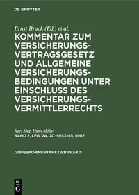 Vorderes Coverbild Kommentar zum Versicherungsvertragsgesetz und Allgemeine Versicherungsbedingungen... / §§53–55, §§67