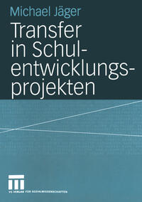 Vorderes Coverbild Transfer in Schulentwicklungsprojekten