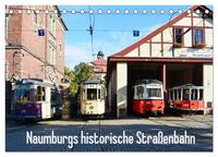Vorderes Coverbild Naumburgs historische Straßenbahn (Tischkalender 2026 DIN A5 quer), CALVENDO Monatskalender