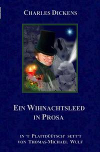 Vorderes Coverbild Grote Literatur platt makt / Ein Wihnachtsleed in Prosa