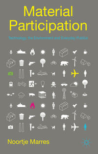 Vorderes Coverbild Material Participation: Technology, the Environment and Everyday Publics