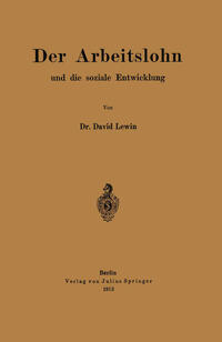 Vorderes Coverbild Der Arbeitslohn und die soziale Entwicklung