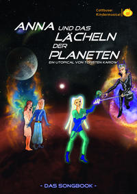 Vorderes Coverbild Songbook: Anna und das Lächeln der Planeten