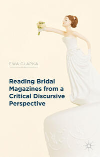 Vorderes Coverbild Reading Bridal Magazines from a Critical Discursive Perspective