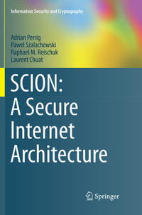 Vorderes Coverbild SCION: A Secure Internet Architecture