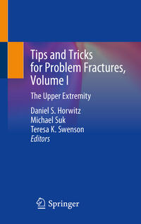 Vorderes Coverbild Tips and Tricks for Problem Fractures, Volume I