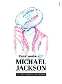 Vorderes Coverbild Kunstwerke von Michael Jackson