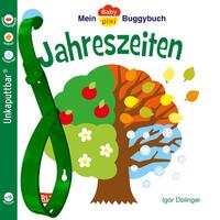 Vorderes Coverbild Baby Pixi (unkaputtbar) 45: Mein Baby-Pixi Buggybuch: Jahreszeiten