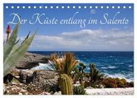 Vorderes Coverbild Der Küste entlang im Salento (Tischkalender 2025 DIN A5 quer), CALVENDO Monatskalender