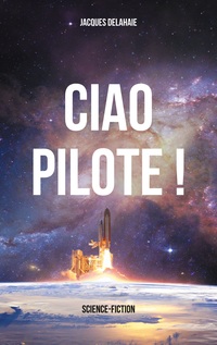 Vorderes Coverbild Ciao Pilote !