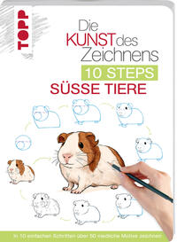 Vorderes Coverbild Die Kunst des Zeichnens 10 Steps - Süße Tiere