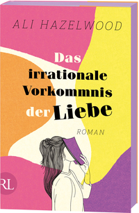 Vorderes Coverbild Das irrationale Vorkommnis der Liebe – Die deutsche Ausgabe von »Love on the Brain«
