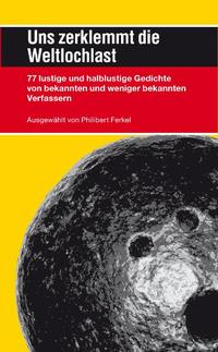 Vorderes Coverbild Uns zerklemmt die Weltlochlast