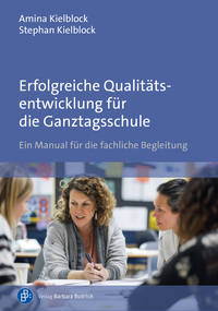 Vorderes Coverbild Erfolgreiche Qualitätsentwicklung für die Ganztagsschule