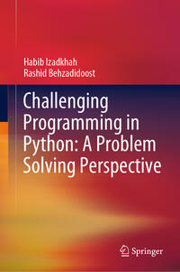 Vorderes Coverbild Challenging Programming in Python: A Problem Solving Perspective