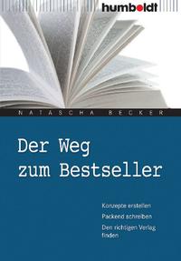 Vorderes Coverbild Der Weg zum Bestseller